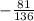 -\frac{81}{136}