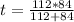 t=\frac{112*84}{112+84}