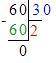решить пример столбиком 60:30