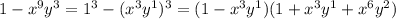 1-x^9y^3=1^3-(x^3y^1)^3=(1-x^3y^1)(1+x^3y^1+x^6y^2)