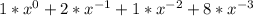 1*x^{0}+2*x^{-1}+1*x^{-2}+8*x^{-3}