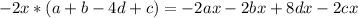 -2x*(a+b-4d+c)=-2ax-2bx+8dx-2cx