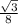 \frac{ \sqrt{3} }{8}