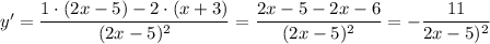 y' = \dfrac{1\cdot (2x-5)- 2\cdot (x+3)}{(2x-5)^{2}} = \dfrac{2x-5 -2x -6}{(2x-5)^{2}}= -\dfrac{11}{2x-5)^{2}}