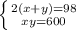 \left \{ {{2(x+y)=98} \atop {xy = 600}} \right.