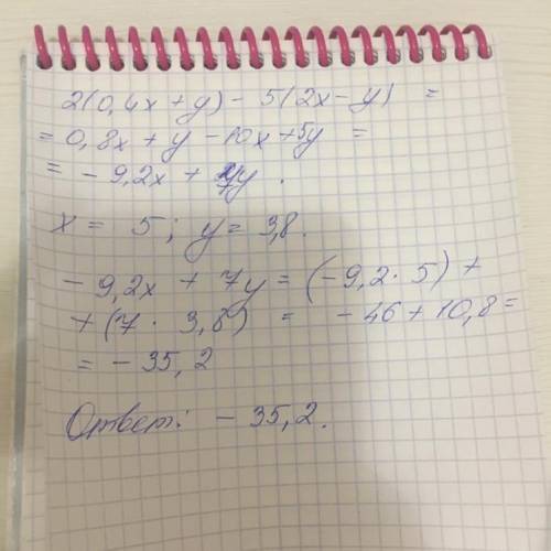 У выражение 2(0,4x+y)−5(2x−y) и найди его значение, если x=5 и y=3,8. ответ: получилось выражение x