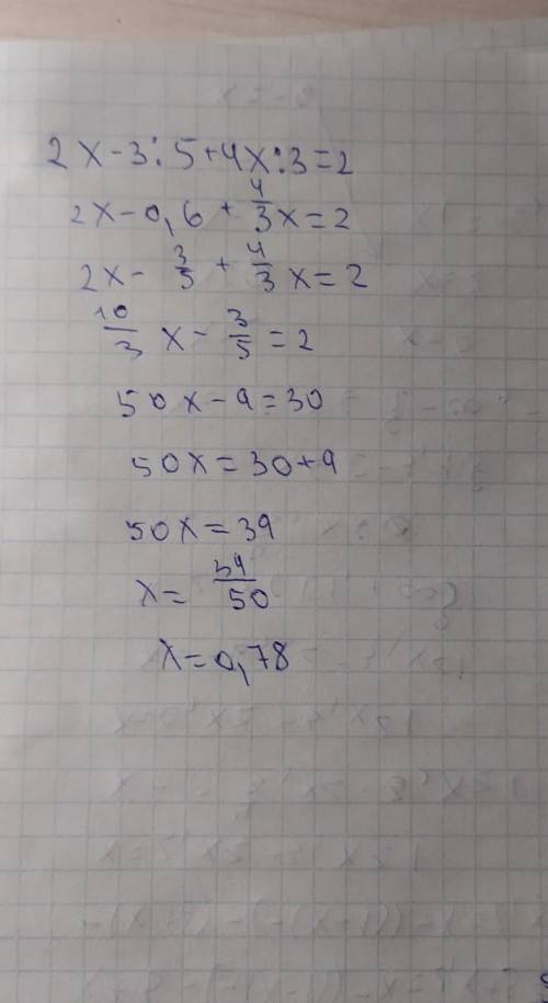 решите это уравнение: 2x-3/5+4x/3=2