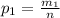 p_1 = \frac{m_1}{n}