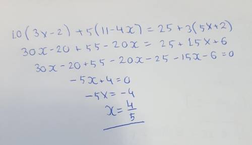 10(3x-2)+5(11-4x)=25+3(5x+2)