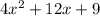 4x^{2} +12x+9