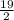 \frac{19}{2}