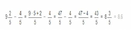 мне решить пример девять целых 2/5-4/5 нужно сделать сейчас сподробным решением. Заранее благодарю в