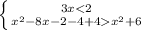 \left \{{{3xx^{2} +6 }} \right.