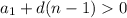 a_{1} + d(n-1) 0