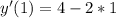 y'(1)=4-2*1