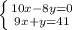 \left \{ {{10x-8y=0} \atop {9x+y=41}} \right.