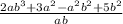 \frac{2ab^3+3a^2-a^2b^2+5b^2}{ab}