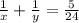 \frac{1}{x} +\frac{1}{y} =\frac{5}{24}