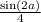 \frac{\sin(2a)}{4}