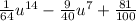 \frac{1}{64} u^{14}-\frac{9}{40} u^{7}+ \frac{81}{100}