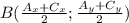 B(\frac{A_x + C_x}{2}; \frac{A_y + C_y}{2})