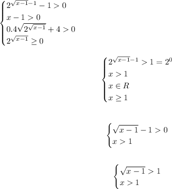 \begin{equation*} \begin{cases} 2^{\sqrt{x-1}-1}-1 0\\ x-10\\0.4\sqrt{2^\sqrt{x-1}}} + 4 0\\2^{\sqrt{x-1}}\geq 0 \end{cases}\end{equation*}\begin{equation*} \begin{cases} 2^{\sqrt{x-1}-1} 1 = 2^0\\ x1\\x \in R\\x \geq 1 \end{cases}\end{equation*}\\\begin{equation*} \begin{cases} \sqrt{x-1}-1 0\\ x1\\ \end{cases}\end{equation*}\\\begin{equation*} \begin{cases} \sqrt{x-1} 1 \\ x1\\ \end{cases}\end{equation*}\\