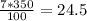 \frac{7*350}{100} = 24.5