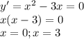 y'=x^2-3x=0\\x(x-3)=0\\x=0; x=3