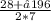 \frac{28 + √196 }{2*7}