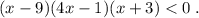 (x-9)(4x-1)(x+3)