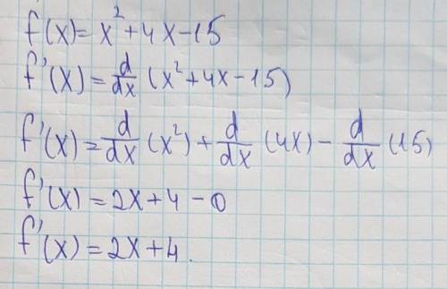 Люди э по алгебре найдите производные функции f(x)=x^2+4x-15 запишите уравнения касательной функции