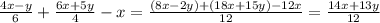 \frac{4x-y}6 + \frac{6x+5y}4 - x = \frac{(8x-2y)+(18x+15y)-12x}{12}=\frac{14x+13y}{12}