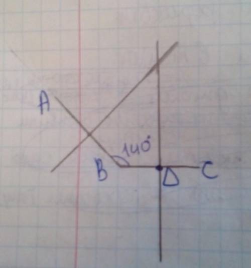 Накресліть кут ABC який дорівнює 140 градусів, позначте на його стороні BC точку D . Проведіть через