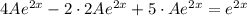 4Ae^{2x} - 2 \cdot 2Ae^{2x} + 5 \cdot Ae^{2x} = e^{2x}