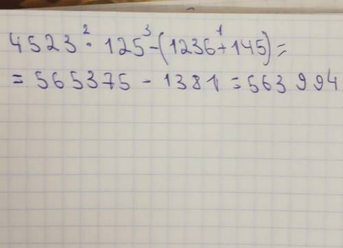 4523×125-(1236+145)=?​