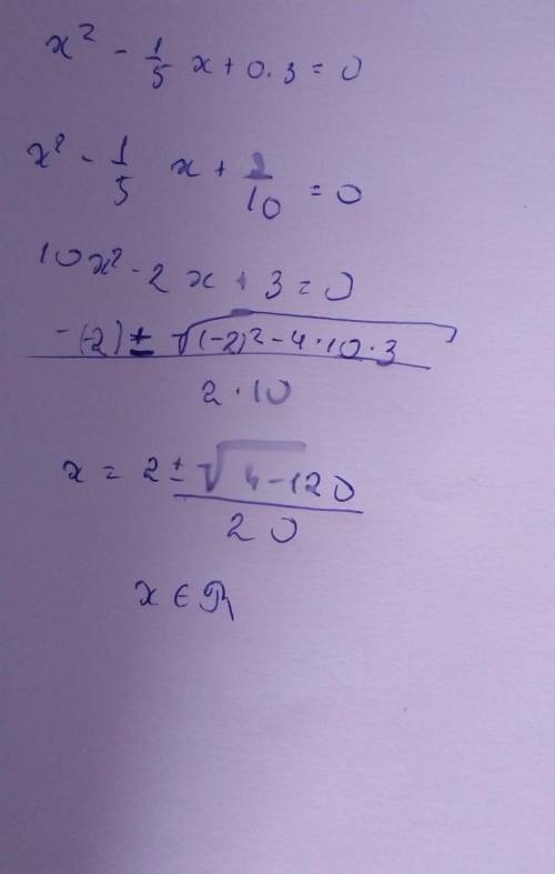 Определи корни уравнения x²−1/5x+0.3=0.(Если уравнение не имеет корней, то поставь «−», если имеет р