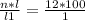 \frac{n*l}{l1} = \frac{12*100}{1}