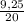 \frac{9,25}{20}