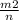 \frac{m2}{n}