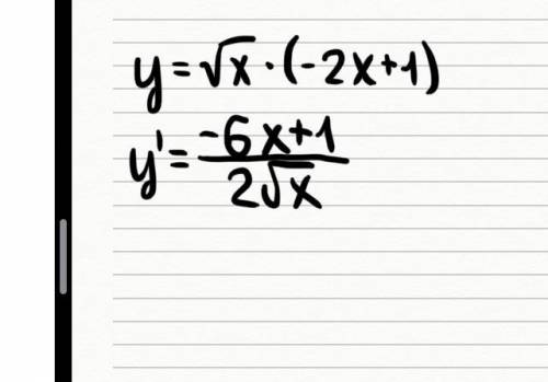 Y = корень из x (-2x+1) найти производную