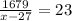 \frac{1679}{x-27}=23