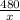 \frac{480}{x}