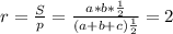 r = \frac{S}{p} = \frac{a*b*\frac{1}{2} }{(a+b+c)\frac{1}{2} } = 2