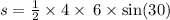 s = \frac{1}{2} \times 4 \times \: 6 \times \sin(30)