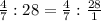 \frac{4}{7} : 28=\frac{4}{7} :\frac{28}{1}