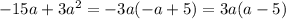 - 15a + 3 {a}^{2} = - 3a( - a + 5) = 3a(a - 5)