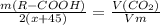 \frac{m(R-COOH)}{2(x+45)} = \frac{V(CO_{2}) }{Vm}