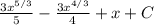 \frac{3x^{5/3}}{5} - \frac{3x^{4/3}}{4} + x +C