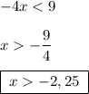 -4x-\dfrac{9}{4}\\\\\boxed {\; x-2,25\; }