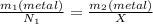 \frac{m_{1} (metal)}{N_{1} } =\frac{m_{2} (metal) }{ X }